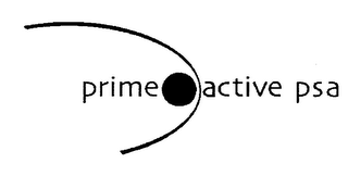 PRIME ACTIVE PSA