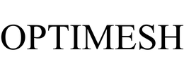 OPTIMESH