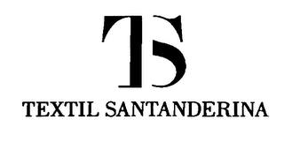 TS TEXTIL SANTANDERINA