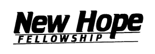 NEW HOPE FELLOWSHIP