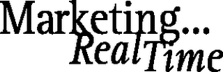 MARKETING . . . REAL TIME