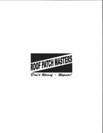 ROOF PATCH MASTERS