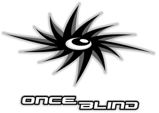 ONCE BLIND