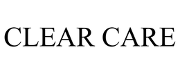 CLEAR CARE