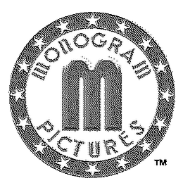 MONOGRAM PICTURES