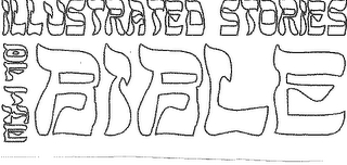 ILLUSTRATED STORIES OF THE BIBLE