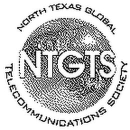 NTGTS NORTH TEXAS GLOBAL TELECOMMUNICATIONS SOCIETY