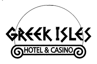 GREEK ISLES HOTEL & CASINO