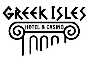 GREEK ISLES HOTEL & CASINO