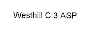 WESTHILL C/3 ASP