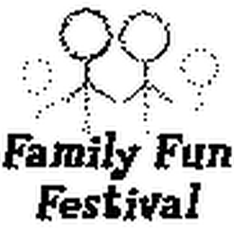 FAMILY FUN FESTIVAL