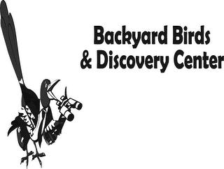 BACKYARD BIRDS & DISCOVERY CENTER