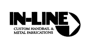 IN-LINE CUSTOM HANDRAIL & METAL FABRICATIONS