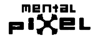 MENTAL PIXEL