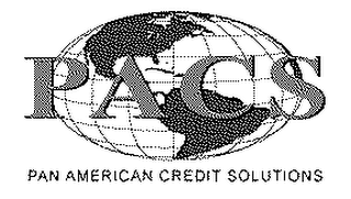 PACS PAN AMERICAN CREDIT SOLUTIONS