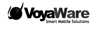 VOYAWARE SMART MOBILE SOLUTIONS