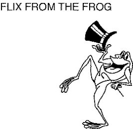 FLIX FROM THE FROG