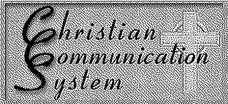 CHRISTIAN COMMUNICATIONS SYSTEM