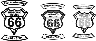 75TH ANNIVERSARY HISTORIC ROUTE 66 1926-2001