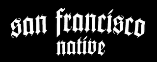 SAN FRANCISCO NATIVE