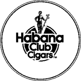 HABANA CLUB CIGARS