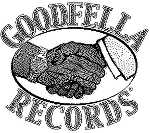 GOODFELLA RECORDS