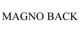 MAGNO BACK