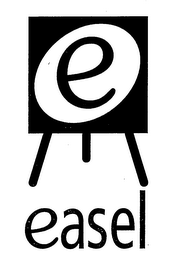 E EASEL