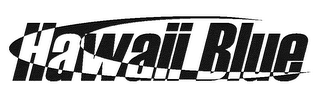 HAWAII BLUE