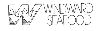 W WINDWARD SEAFOODS