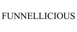 FUNNELLICIOUS