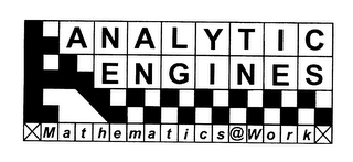 ANALYTIC ENGINES/MATHEMATICS@WORK