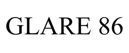 GLARE 86