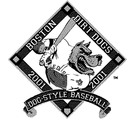 BOSTON DIRT DOGS 2001 DOG-STYLE BASEBALL