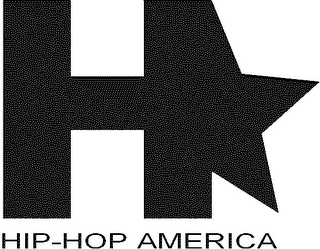 H HIP-HOP AMERICA