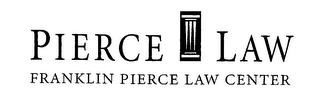 PIERCE LAW FRANKLIN PIERCE LAW CENTER