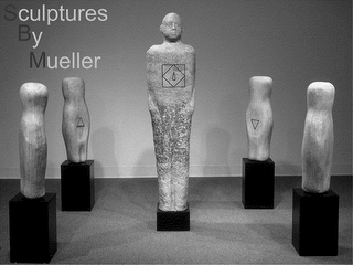 SCULPTURES BY MUELLER