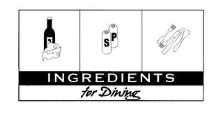 INGREDIENTS FOR DINING