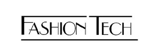 FASHION TECH