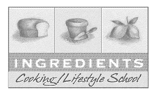 INGREDIENTS COOKING/LIFESTYLE