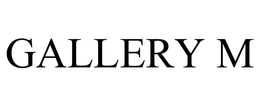GALLERY M INC.
