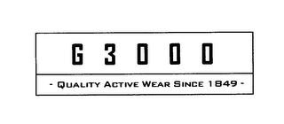 G3000, QUALITY ACTIVE WEAR SINCE 1849