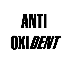 ANTI OXIDENT