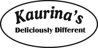 KAURINA'S DELICIOUSLY DIFFERENT