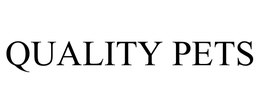 QUALITY PETS