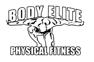 BODY ELITE PHYSICAL FITNESS