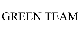 GREEN TEAM