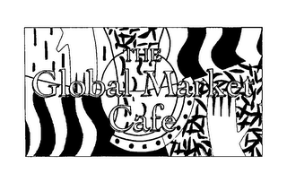 THE GLOBAL MARKET CAFE