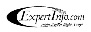 EXPERTINFO.COM RIGHT EXPERT RIGHT AWAY!