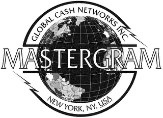 MA$TERGRAM GLOBAL CASH NETWORKS INC. NEW YORK, NY, USA